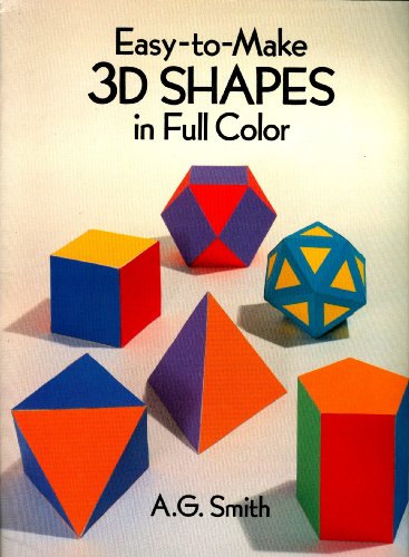 Easy-to-Make 3d Shapes in Full Colour