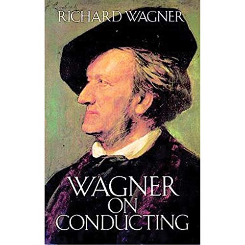Wagner On Conducting