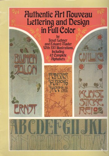 Authentic Art Nouveau Lettering and Design in Full Colour