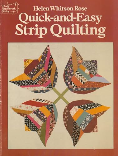 Quick-and-Easy Strip Quilting