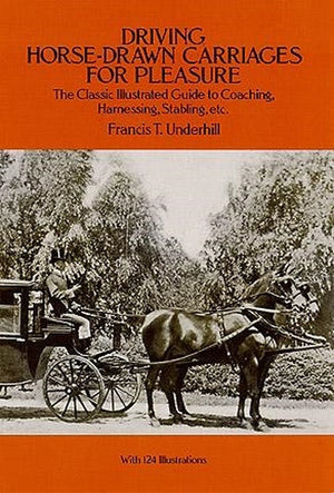 Driving Horse-Drawn Carriages for Pleasure