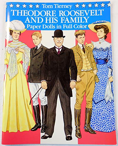 Theodore Roosevelt and His Family Paper Dolls in Full Colour