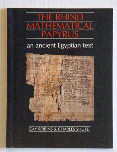 The Rhind Mathematical Papyrus