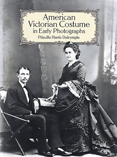 American Victorian Costume in Early Photographs