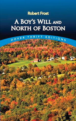 A Boy's Will and North of Boston