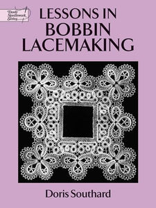 Lessons in Bobbin Lacemaking 