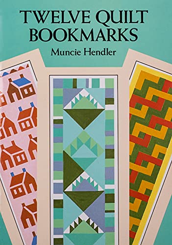Twelve Quilt Bookmarks