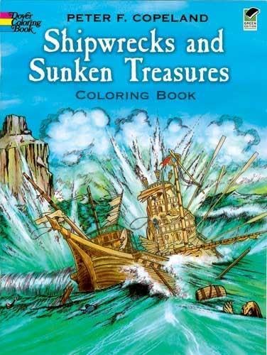 Shipwrecks and Sunken Treasures Coloring Book