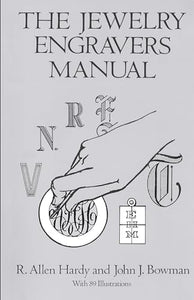 The Jewelry Engravers Manual