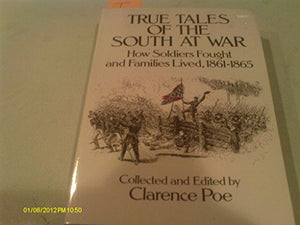 True Tales of the South at War