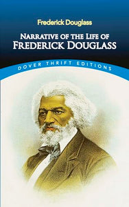 Narrative of the Life of Frederick Douglass, an American Slave 