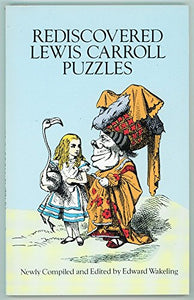 Rediscovered Lewis Carroll Puzzles 