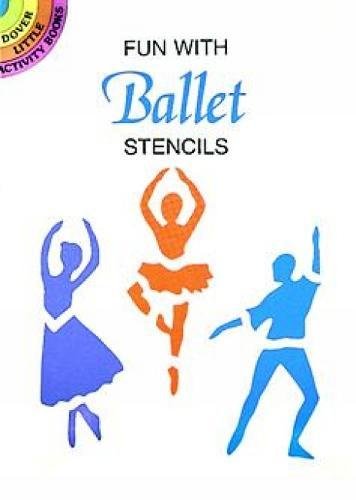 Fun with Ballet Stencils