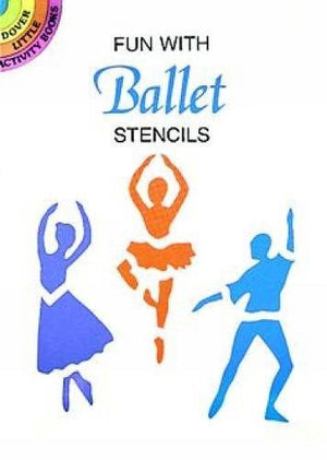 Fun with Ballet Stencils