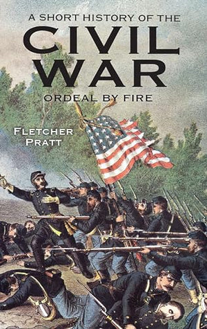 A A Short History of the Civil War