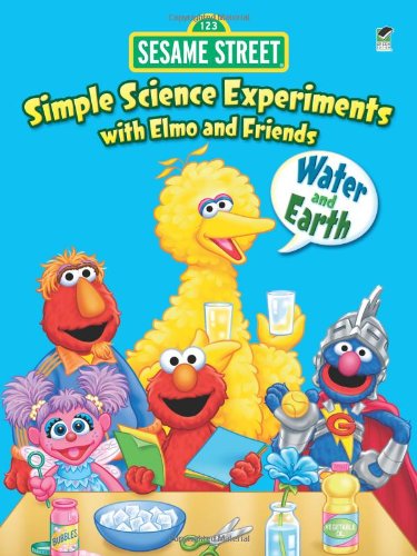 Sesame Street Simple Science Experiments with Elmo and Friends