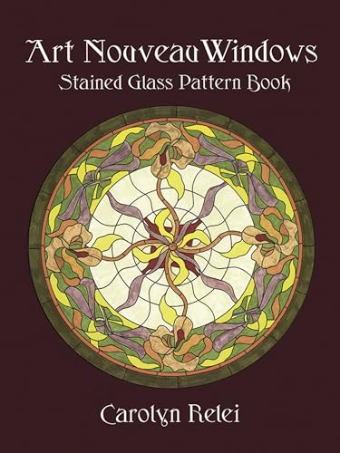 Art Nouveau Windows Stained Glass Pattern Book