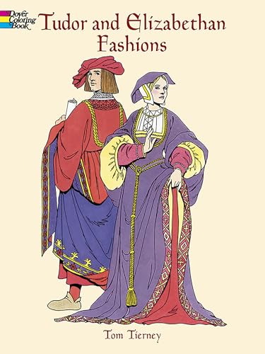 Tudor and Elizabethan Fashions