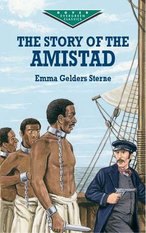 The The Story of the Amistad