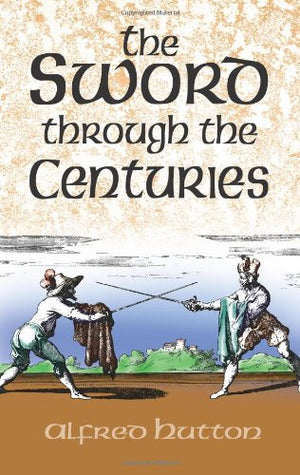 The Sword Through the Centuries