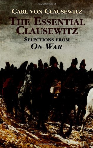 The Essential Clausewitz