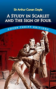 A Study in Scarlet: and the Sign of Four 