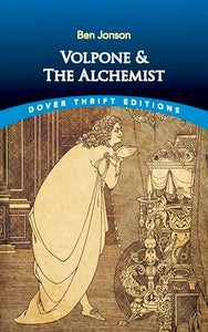 Volpone and the Alchemist 