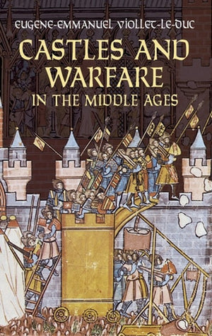 Castles and Warfare in the Middle Ages