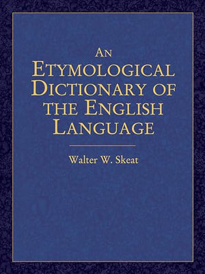 An Etymological Dictionary of the English Language