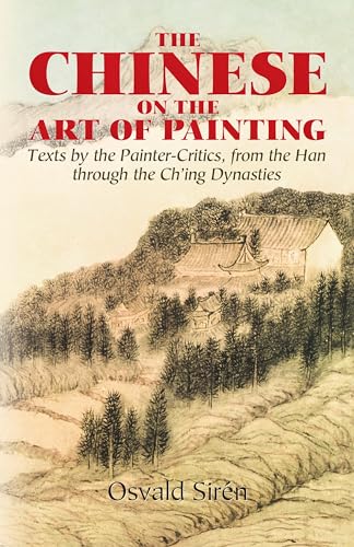 The The Chinese on the Art of Painting