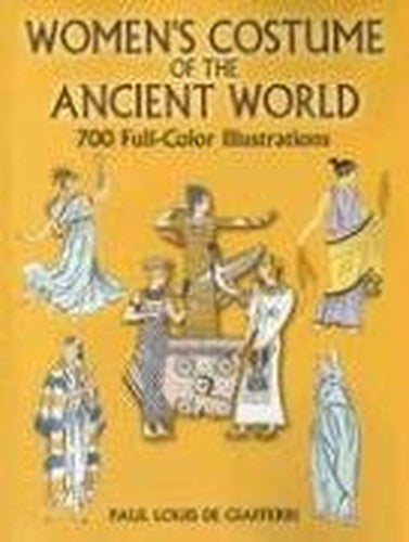 Women's Costume of the Ancient World