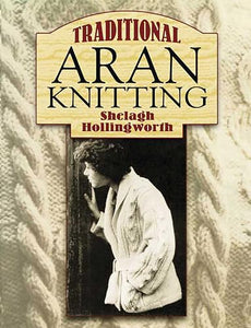 Traditional Aran Knitting 