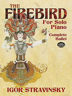The Firebird For Solo Piano Complete Ballet