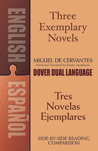 Three Exemplary Novels/Tres Novelas Ejemplares