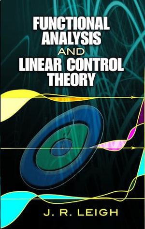 Functional Analysis and Linear Control Theory