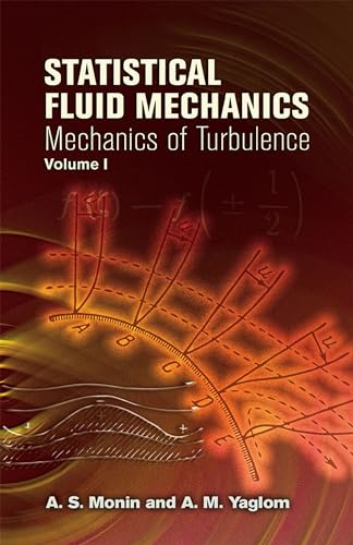 Statistical Fluid Mechanics: v. 1