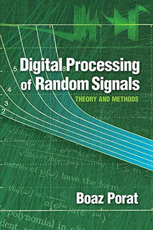 Digital Processing of Random Signals