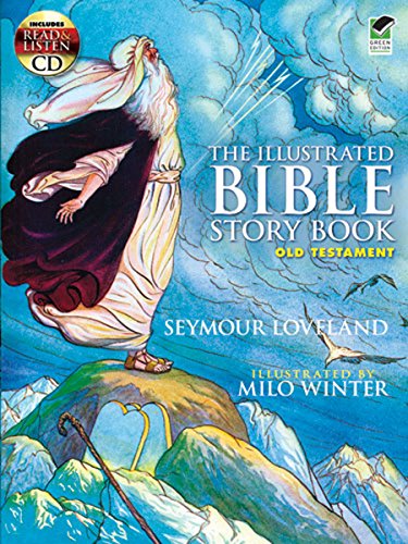 The Illustrated Bible Story Book - Old Testament