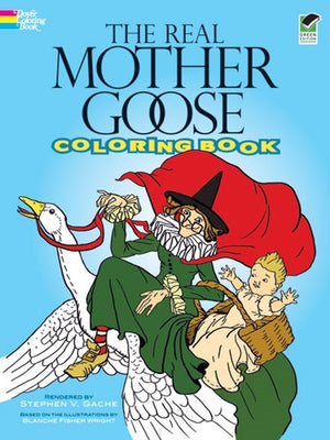 The The Real Mother Goose Coloring Book