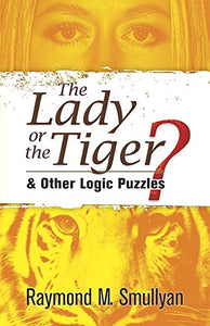 The Lady or the Tiger? 