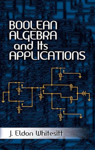 Boolean Algebra and its Applications 