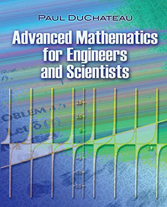 Advanced Mathematics for Engineers and Scientists 