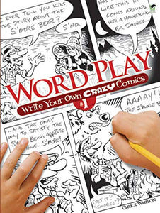 Word Play! Write Your Own Crazy Comics: No. 1 