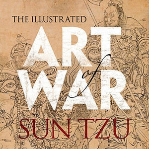 The Illustrated Art of War
