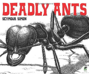Deadly Ants 