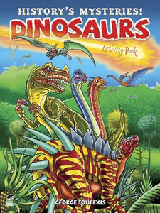 History'S Mysteries! Dinosaurs: Activity Book 
