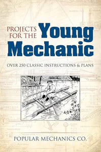 Projects for the Young Mechanic 