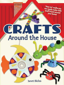 Crafts Around the House 