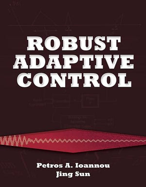 Robust Adaptive Controls