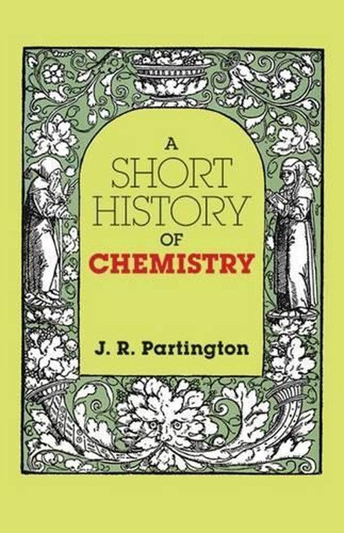 A Short History of Chemistry